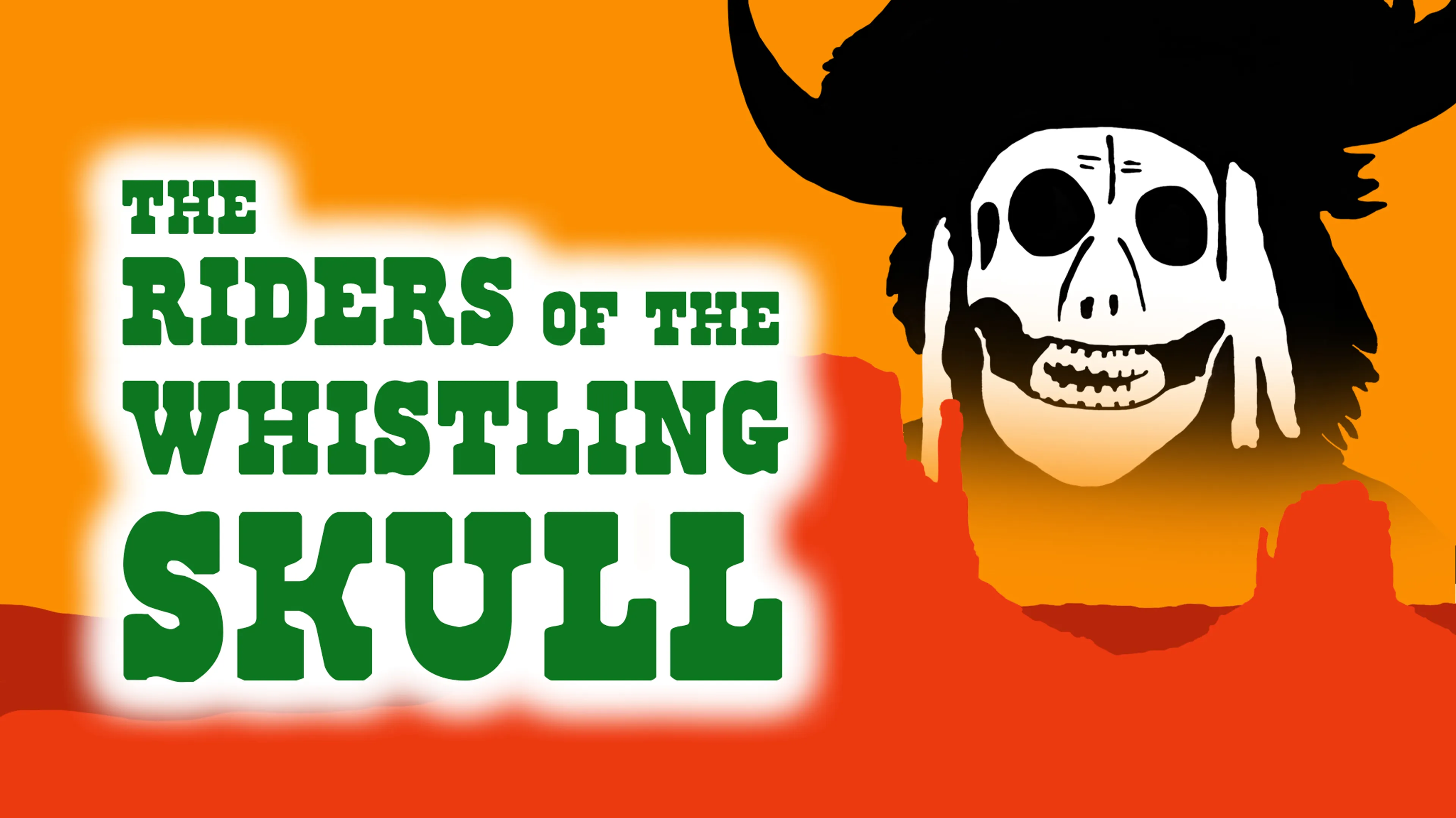 The Riders of the Whistling Skull poster